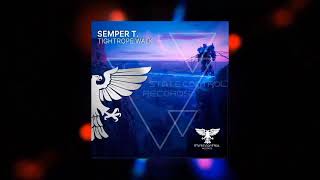 Semper T. - Tightrope Walk(Original Mix)[State Control Records]