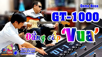 Boss GT-1000 | Có lẽ đây sẽ là 