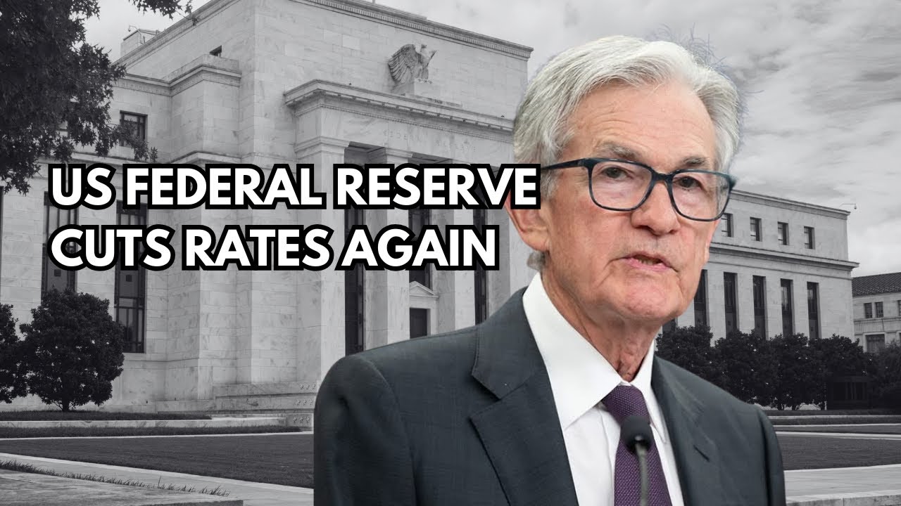 US Federal Reserve Cuts Rates Again - YouTube