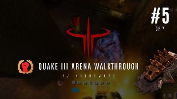 Quake III Arena Gameplay Walkthrough Part 5 | Nightmare | No commentary | HD 1080p/60