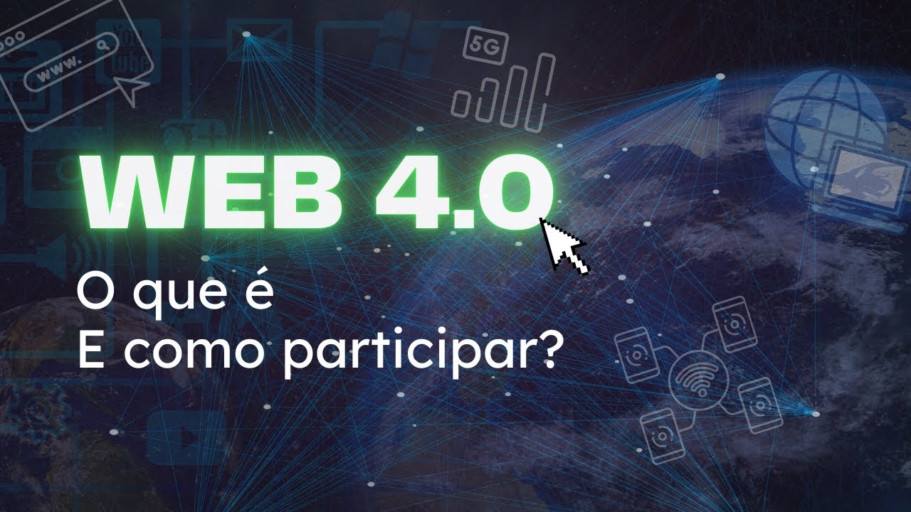 O Futuro dos Navegadores e a Web 4.0 - Como a Internet Está Evoluindo!