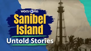 Sanibel Island, Florida: Part One | Untold Stories