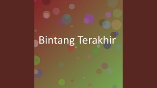 Bintang Terakhir