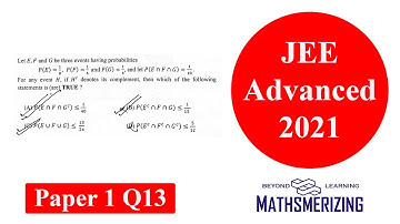 Jee Advanced 2021 | Paper 1 | Q13 | Probability # Jeeadvanced #Mathsmerizing
