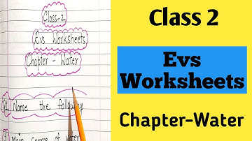 Class 2 Evs Worksheets || Class 2 Chapter Water Worksheets ||