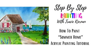 How To Painting &quot;Summer Home&quot; - Acrylic Painting Tutorial