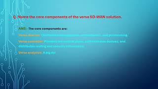 6.Versa sd-wan interview questions and answers series.