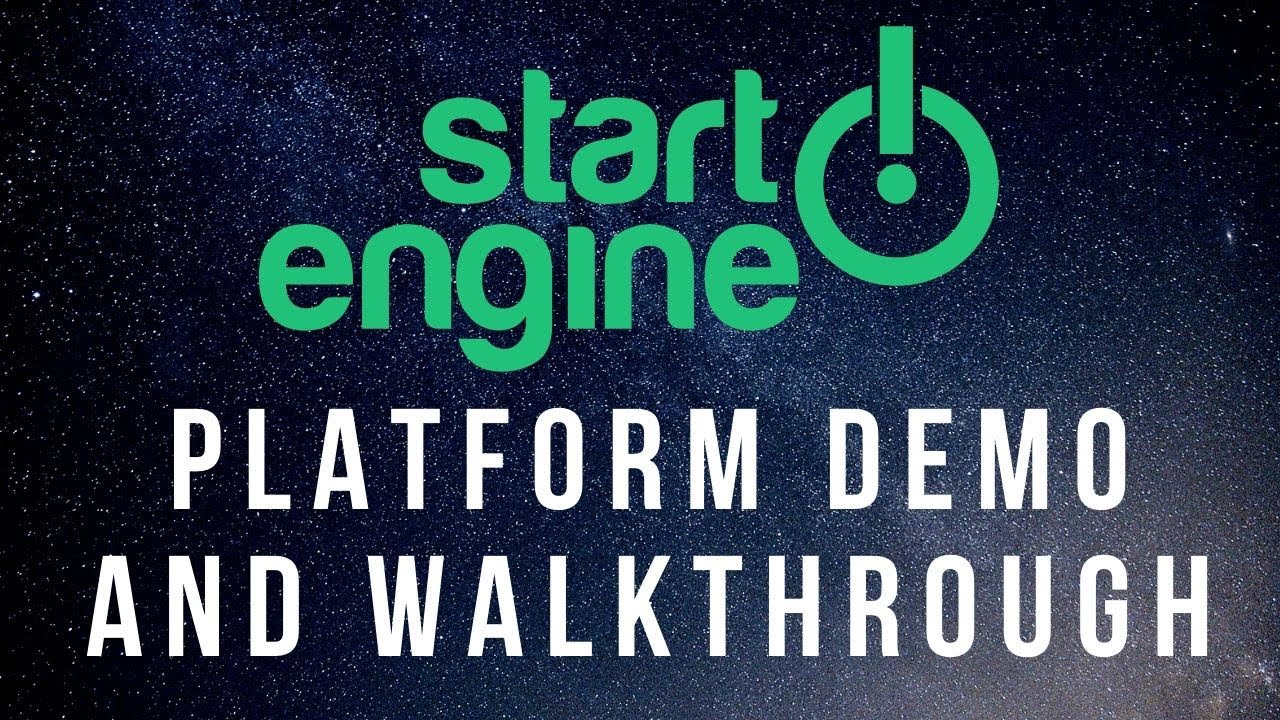 StartEngine - Platform Demo and Walkthrough 2019 