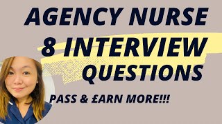 AGENCY NURSE INTERVIEW QUESTIONS| UK NURSE