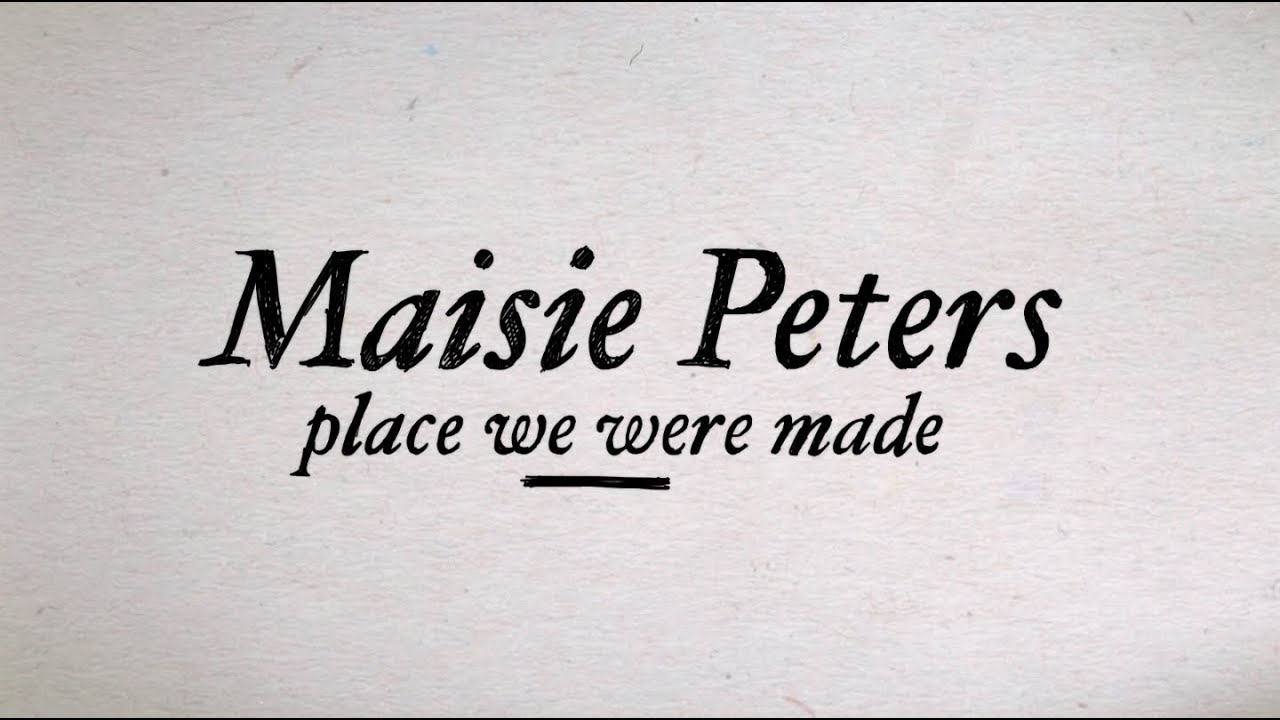 Place We Were Made   Maisie Peters Official Lyric Video