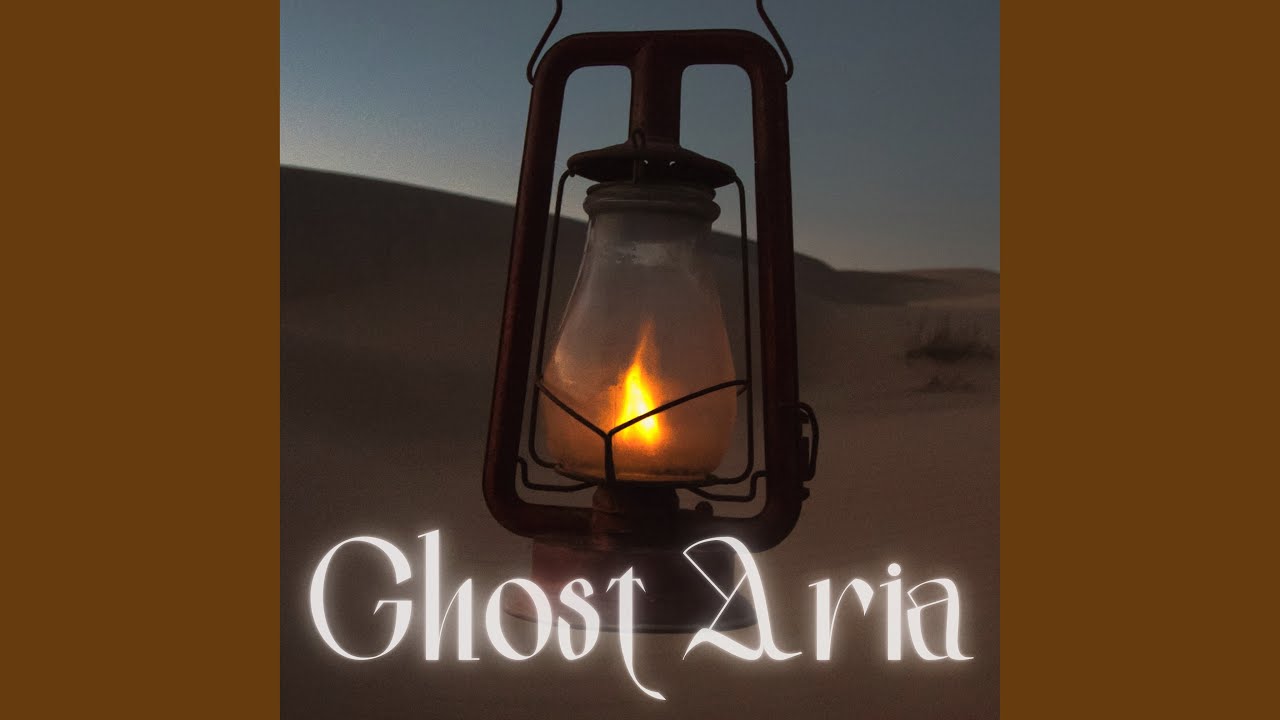 Ghost Aria