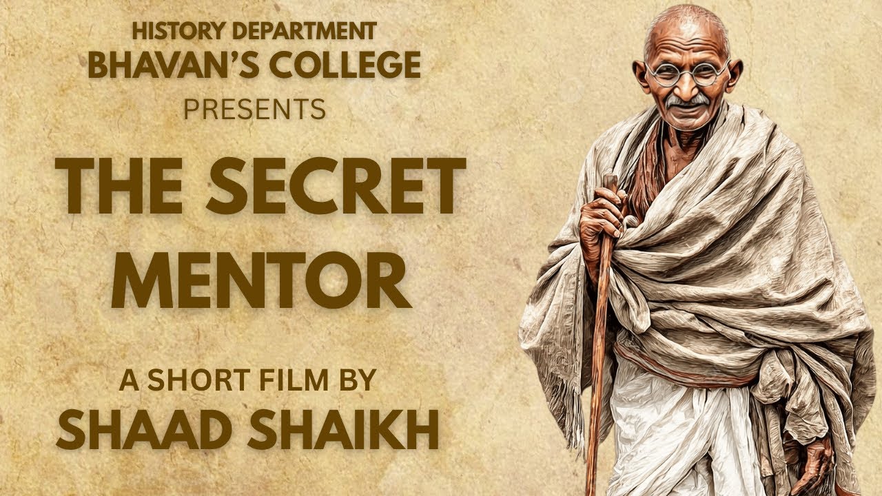 The Secret Mentor | Short Film | History Department Bhavan’s College 