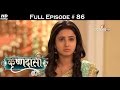 Krishnadasi - 24th May 2016 - कृष्णदासी - Full Episode