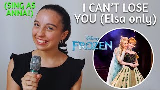 I Can't Lose You (Elsa's Part Only - Karaoke) - Frozen
