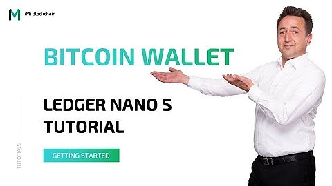 Bitcoin Wallet | Leder Nano S Tutorial | Part 1 Device Setup