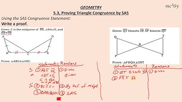 G 5.3, Proving Triangle Congruence by SAS