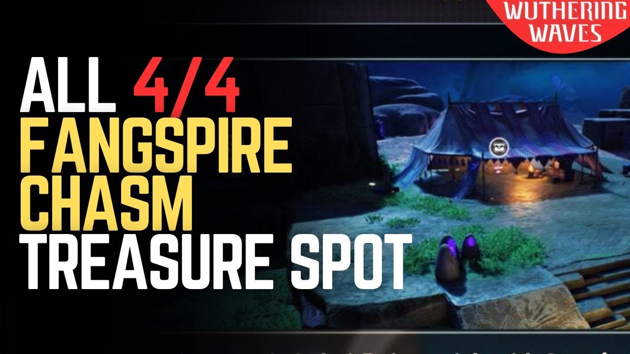 ALL Treasure Spot Locations in Fangspire Chasm - Wuthering Waves