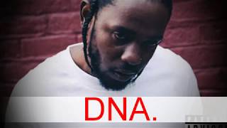 Kendrick Lamar - DNA.