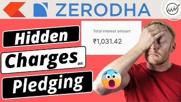 Interest Charges on Pledging in Zerodha ! Hidden Charges in Zerodha