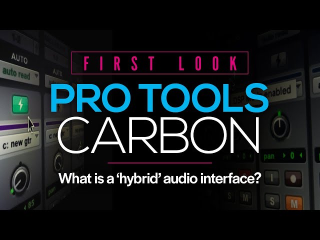 Pro Tools | Carbon. What is AVID's “hybrid