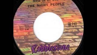The Night People - Never On My Own