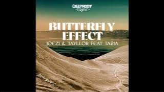 Joezi & Tayllor feat. Tabia - Butterfly Effect/Extended Mix/