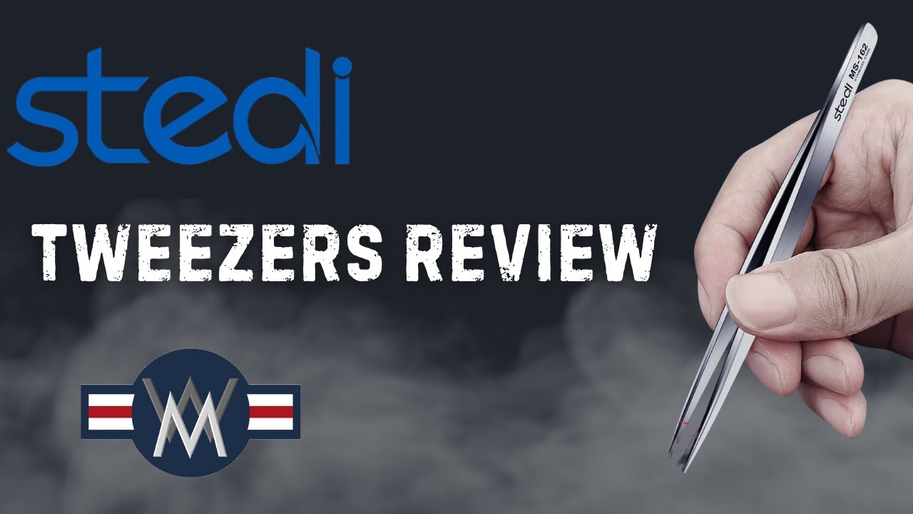New Stedi Tweezers Review