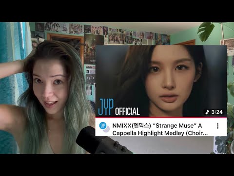 REACTING TO NMIXX 'STRANGE MUSE' TRAILER + ACAPELLA HIGHLIGHT MEDLEY