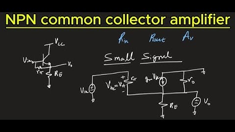 Common collector amplifier (emitter follower) — small signal analysis