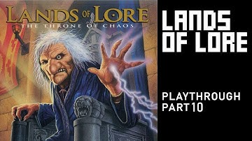Lands of Lore: The Throne of Chaos Playthrough (no guide) part 10 of 10