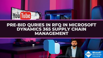Pre-Bid Queries In RFQ In Microsoft Dynamics 365 Supply Chain Management