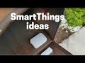 15 Creative SmartThings Ideas for Automating Your Home