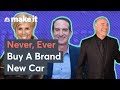 Experts agree dont buy a new car