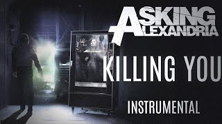 Asking Alexandria  Killing You U0026 The Death Of Me instrumental Cover