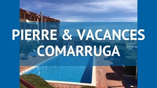 PIERRE & VACANCES COMARRUGA 2* Коста Дорада – ПЬЕР ЭНД ВАЦАНЦЕС КОМАРРУГА 2 Коста Дорада видео обзор