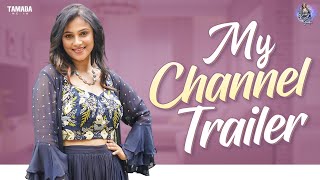 My Channel Trailer Kavitha Gowda 