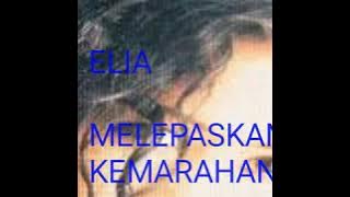 Elia ~ Melepaskan Kemarahan 'Asfen2k'