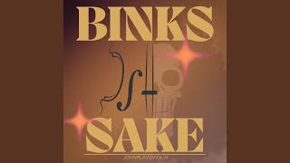 Bink's Sake- (Violin Version)