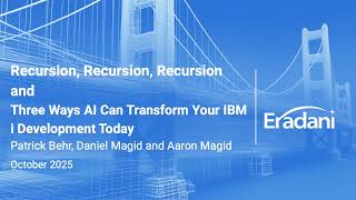 Recursion, Recursion, Recursion AND Three Ways AI Can Transform Your IBM i Development Today