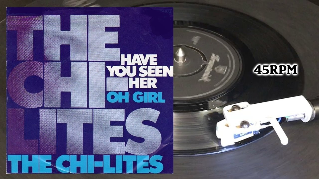 The Chi-Lites - Have You Seen Her ?, 1972, Brunswick - BR 20