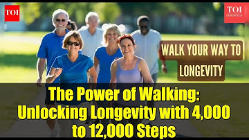 The Power of Walking: Unlocking Longevity with 4,000 to 12,000 Steps