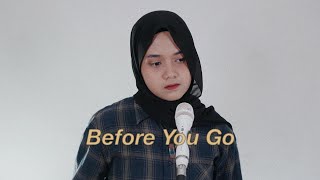 Before You Go - Lewis Capaldi (Cover) By Hanin Dhiya