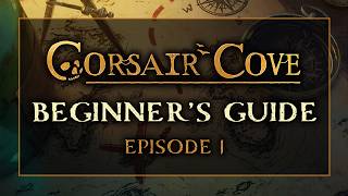 Corsair Cove Beginner's Guide EP1 – Cohesion, Progression, Unlocks & How to Win