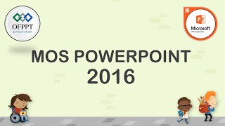 MOS PowerPoint 2016 | Certificat Microsoft Powerpoint 2016
