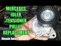 Mercedes Idler Tensioner Pulley Replacement | DIY | iRepair Autos | W164