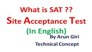 [English] What is SAT ? / Site Acceptance Test