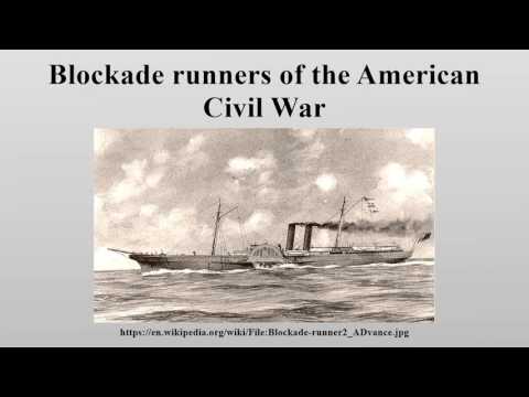 Blockade runners of the American Civil War