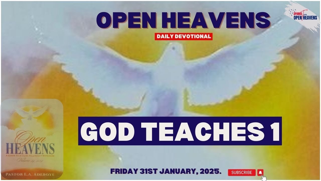 GOD TEACHES 1 | Open Heavens Devotional - 31 January, 2025 - YouTube