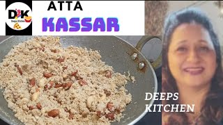 आटा कसार रेसिपी / Atta Kassar Recipe💪😋😋