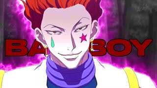 Hisoka Edit [Bad Boy]